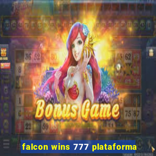 falcon wins 777 plataforma